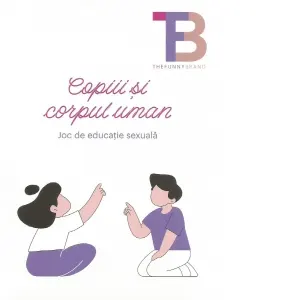 Copiii si corpul uman. Joc de educatie sexuala 7-12 ani