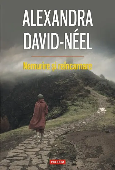 Nemurire și reîncarnare - Paperback brosat - Alexandra David Néel