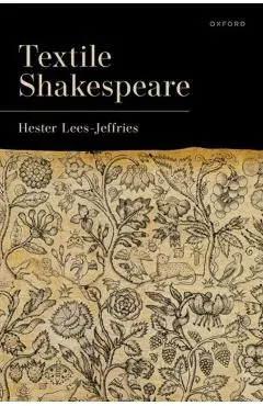 Textile Shakespeare