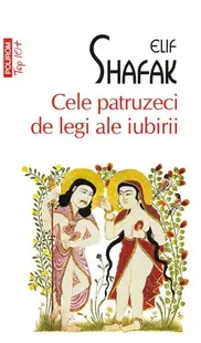 Cele patruzeci de legi ale iubirii - Paperback brosat - Elif Shafak
