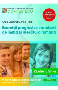 Exercitii progresive standard de limba si literatura romana Ed.2 - Clasa 7