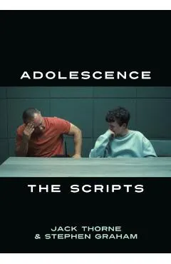 Adolescence: The Scripts