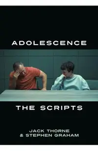 Adolescence: The Scripts