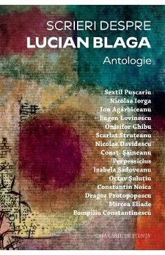 Scrieri despre Lucian Blaga. Antologie