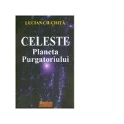 Celeste - Planeta Purgatoriului