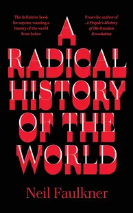 A Radical History of the World