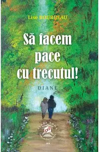 eBook Sa facem pace cu trecutul! Diane