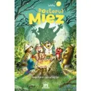 Doctorul Miez. Aventura cercetasilor