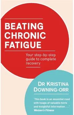 Beating Chronic Fatigue