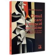 Omul care a muscat un caine … sau nu se mai poarta femeile frumoase