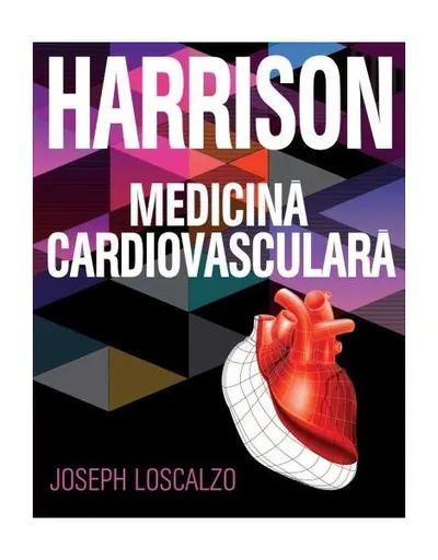 Harrison. Medicină cardiovasculară - Paperback brosat - Joseph Loscalzo