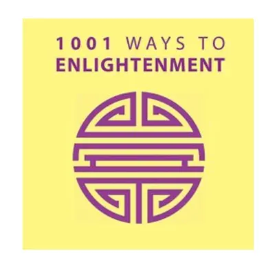1001 Ways to Enlightenment