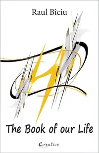 The book of our life - Hardcover - Raul Bîciu