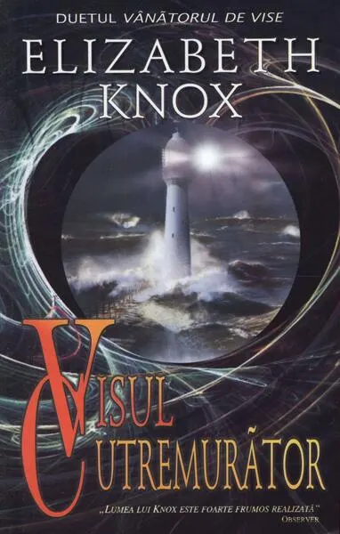 Visul cutremurător. Duetul Vânătorul de vise (Vol. 2) - Paperback brosat - Elisabeth Knox