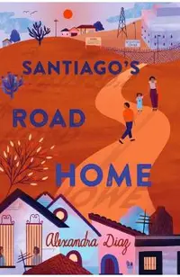 Santiago's Road Home