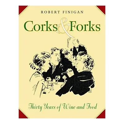 Corks and Forks