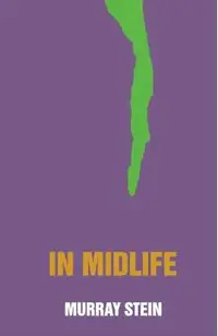 In Midlife: A Jungian Perspective