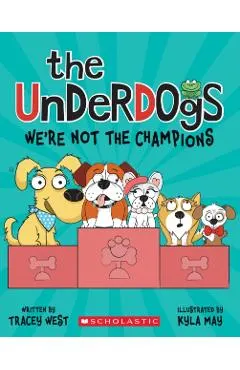 We're Not the Champions (the Underdogs #2)