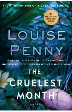 The Cruelest Month: A Chief Inspector Gamache Novel