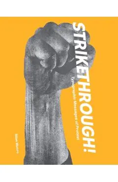 Strikethrough: Typographic Messages of Protest
