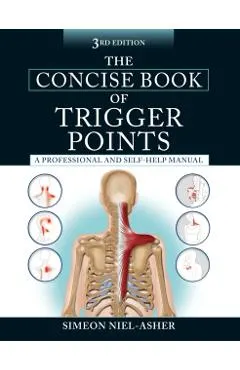 The Concise Book of Trigger Points, Third Edition: A Professional and Self-Help Manual