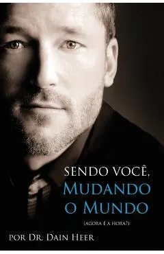 Sendo Voc�, Mudando o Mundo - Being You Portuguese