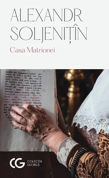Casa Matrionei - Paperback brosat - Aleksandr Soljenițîn