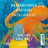 Remarcabile făpturi inteligente - Audiobook