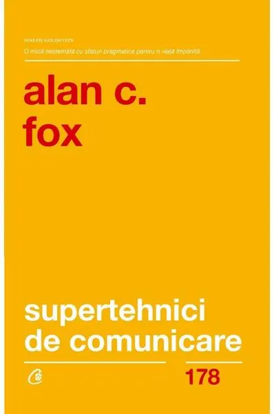 Supertehnici de comunicare - Paperback brosat - Alan C. Fox