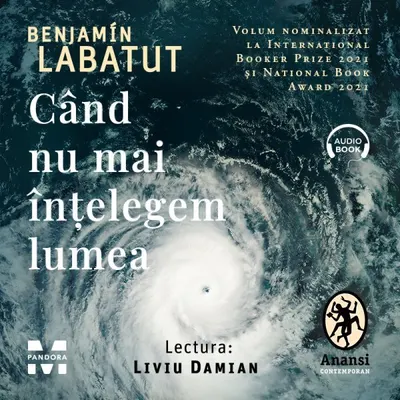 Când nu mai înțelegem lumea - Audiobook