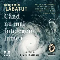 Când nu mai înțelegem lumea - Audiobook