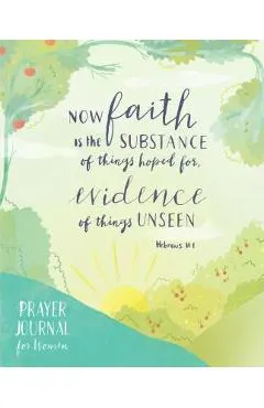 Prayer Journal for Women: Illustrations and Verses to Inspire Faith and Deepen Your Prayer Life