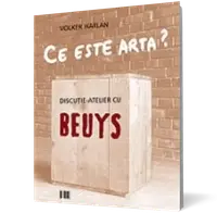 Ce este arta? Discuţie-atelier cu Beuys