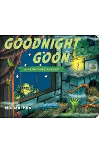Goodnight Goon: A Petrifying Parody