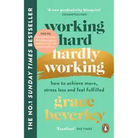 Working Hard Hardly Working