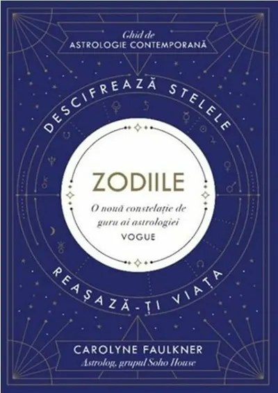 Zodiile. Ghid de astrologie contemporana