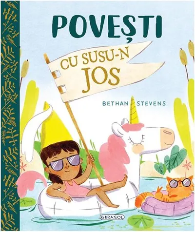 Povești cu susu-n jos - Hardcover - Bethan Stevens