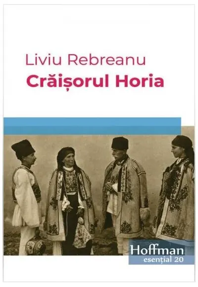 Crăișorul Horia - Paperback brosat - Liviu Rebreanu