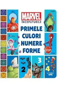 Primele culori, numere, forme: Marvel. Inceputurile