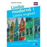 Manualul elevului. Limba moderna 1. Limba engleza. Clasa a 6-a