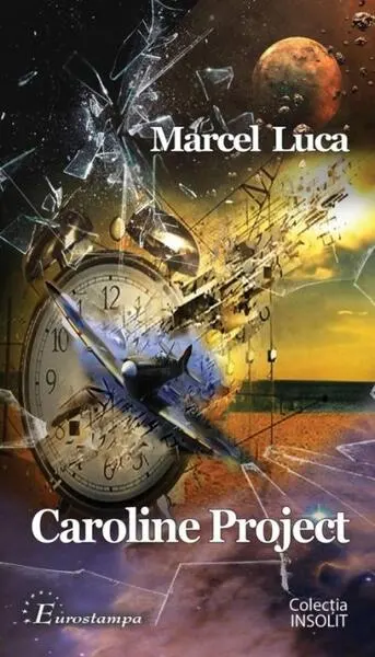 Caroline Project - Paperback brosat - Marcel Luca