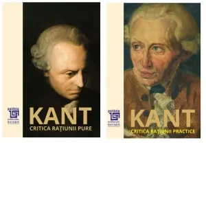Pachet Critica ratiunii: 1. Critica ratiunii pure; 2. Critica ratiunii practice