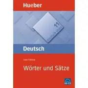 Worter und Satze Buch Satzgeruste fur Fortgeschrittene