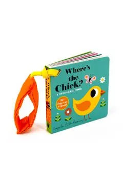 Where's the Chick?: A Stroller Book