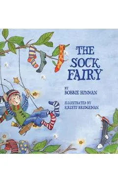 The Sock Fairy: A Humorous and Magical Explanation for Missing Socks