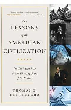 The Lessons of the American Civilization
