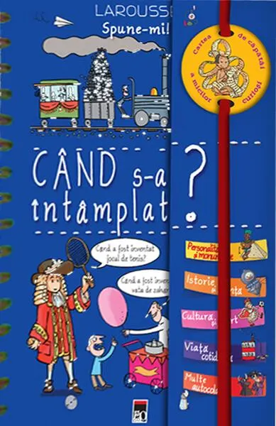 Spune-mi când s-a întamplat? - Hardcover - Larousse