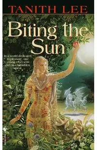 Biting the Sun