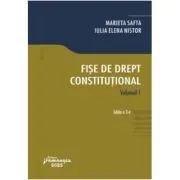 Fise de drept constitutional. Vol. 1. Editia a 3-a
