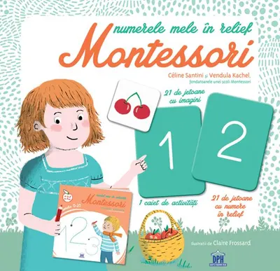 Numerele mele in relief Montessori - Paperback brosat - Céline Santini, Vendula Kachel